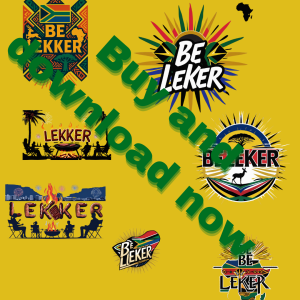 The "Be Lekker & Lekker" Bundle (7-in-1) | DTF & Sublimation Art Pack